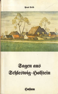 Bild des Verkufers fr Sagen aus Schleswig-Holstein (Husum-Taschenbuch) zum Verkauf von ANTIQUARIAT Franke BRUDDENBOOKS