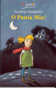 Seller image for O patria mia! : die Geschichte von Gianna mit dem roten Schal, einem Ungeheuer und der Oper Aida (dtv ; 70505 : dtv junior) for sale by ANTIQUARIAT Franke BRUDDENBOOKS