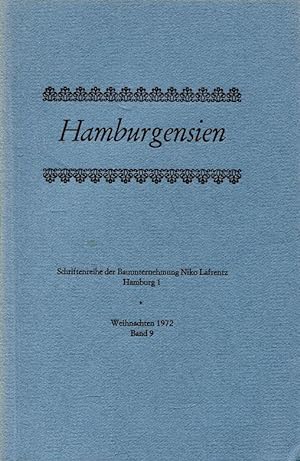 Seller image for Hamburgensien - Weihnachten 1972 (Schriftenreihe der Bauunternehmung Niko Lafrentz, Band 9) for sale by ANTIQUARIAT Franke BRUDDENBOOKS