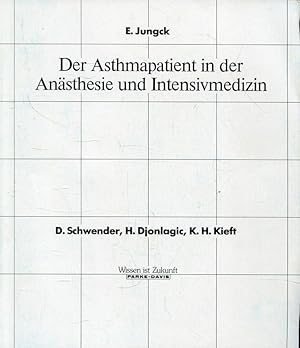 Seller image for Der Asthmapatient in der Ansthesie und Intensivmedizin. Ein Beitrag zum Deutschen Ansthesiekongre 1984, Wiesbaden (Wissen ist Zukunft) for sale by ANTIQUARIAT Franke BRUDDENBOOKS