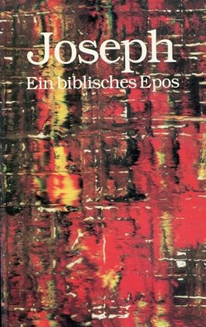 Seller image for Joseph - Ein biblisches Epos for sale by ANTIQUARIAT Franke BRUDDENBOOKS