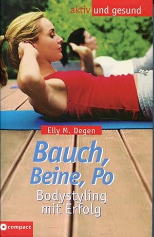 Seller image for Bauch, Beine, Po. Bodystyling mit Erfolg for sale by ANTIQUARIAT Franke BRUDDENBOOKS