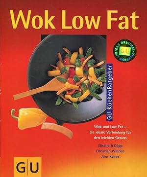Seller image for Wok Low Fat (GU Kchenratgeber) for sale by ANTIQUARIAT Franke BRUDDENBOOKS