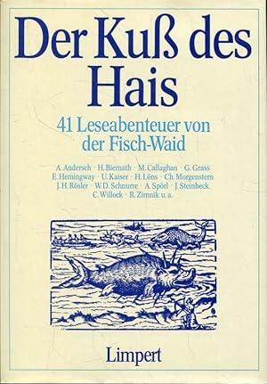 Seller image for Der Kuss des Hais. 41 Leseabenteuer von der Fisch-Waid (Leseabenteuer-Bücher) for sale by ANTIQUARIAT Franke BRUDDENBOOKS