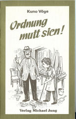 Seller image for Ordnung mutt sien! for sale by ANTIQUARIAT Franke BRUDDENBOOKS