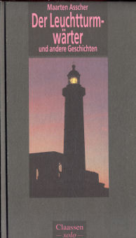 Bild des Verkufers fr Der Leuchtturmwrter und andere Geschichten (Claassen solo ; 4) zum Verkauf von ANTIQUARIAT Franke BRUDDENBOOKS