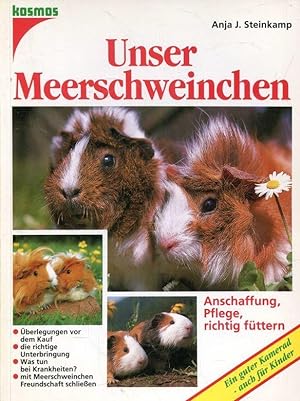 Seller image for Unser Meerschweinchen. Anschaffung, Pflege, richtig füttern for sale by ANTIQUARIAT Franke BRUDDENBOOKS