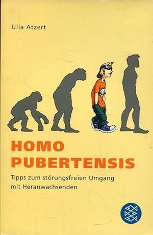 Bild des Verkufers fr Homo pubertensis - Tipps zum strungsfreien Umgang mit Heranwachsenden zum Verkauf von ANTIQUARIAT Franke BRUDDENBOOKS