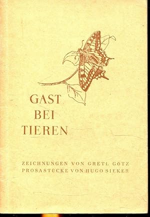 Seller image for Gast bei Tieren for sale by ANTIQUARIAT Franke BRUDDENBOOKS