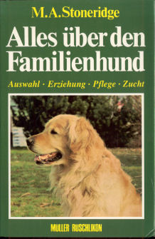 Seller image for Alles über den Familienhund : Auswahl - Erziehung - Pflege - Zucht for sale by ANTIQUARIAT Franke BRUDDENBOOKS