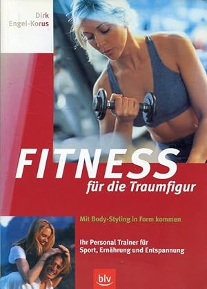 Seller image for Fitness für die Traumfigur for sale by ANTIQUARIAT Franke BRUDDENBOOKS