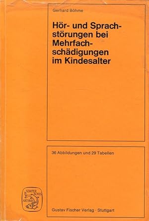 Immagine del venditore per Hr- und Sprachstrungen bei Mehrfachschdigungen im Kindesalter. venduto da ANTIQUARIAT Franke BRUDDENBOOKS