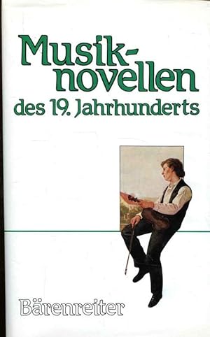 Seller image for Musiknovellen des 19. (neunzehnten) Jahrhunderts for sale by ANTIQUARIAT Franke BRUDDENBOOKS