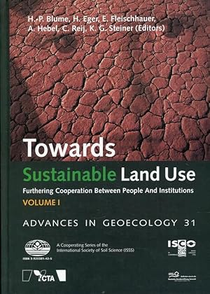 Imagen del vendedor de Towards Sustainable Land Use. Furthering Cooperation Between People and Institutions. 2 Volumes (Advances in GeoEcology 31) a la venta por ANTIQUARIAT Franke BRUDDENBOOKS