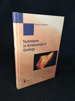Techniques in Archaeological Geology.