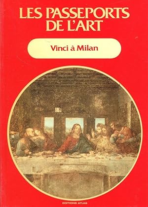 Image du vendeur pour Vinci  Milan (Les Passeports de l'art; 5) mis en vente par ANTIQUARIAT Franke BRUDDENBOOKS