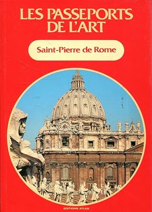 Image du vendeur pour Saint-Pierre de Rome (Les Passeports de l'art; 7) mis en vente par ANTIQUARIAT Franke BRUDDENBOOKS