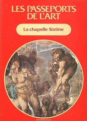 Image du vendeur pour La chapelle Sixitine (Les Passeports de l'art; 22) mis en vente par ANTIQUARIAT Franke BRUDDENBOOKS