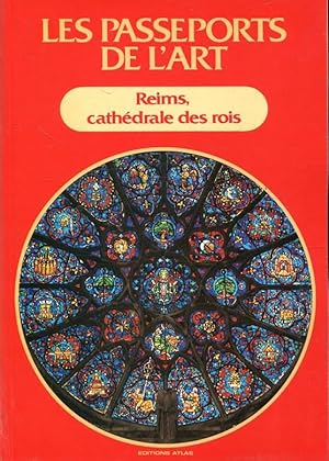 Image du vendeur pour Reims, cathedrale des rois (Les Passeports de l'art; 21) mis en vente par ANTIQUARIAT Franke BRUDDENBOOKS