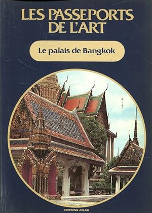 Image du vendeur pour Le palais de bangkok (Les Passeports de l'art; 6) mis en vente par ANTIQUARIAT Franke BRUDDENBOOKS