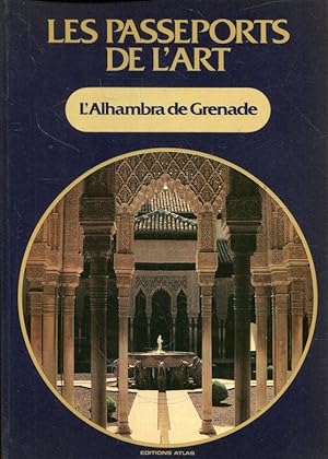 Image du vendeur pour L'Alhambra de Grenade (Les Passeports de l'art; 4) mis en vente par ANTIQUARIAT Franke BRUDDENBOOKS