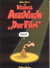 Seller image for Walter Moers Kleines Arschloch: Der Film for sale by ANTIQUARIAT Franke BRUDDENBOOKS