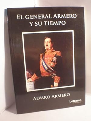 Imagen del vendedor de El General Armero y su tiempo a la venta por Librera Antonio Azorn