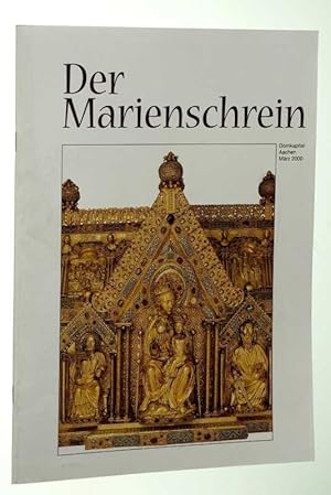 Bild des Verkufers fr Der Marienschrein. Hrsg.: Domkapitel Aachen, Mrz 2000. zum Verkauf von Antiquariat Lehmann-Dronke