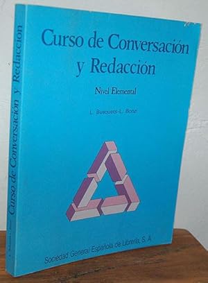 Imagen del vendedor de CURSO DE CONVERSACIN Y REDACCIN. Nivel Elemental a la venta por EL RINCN ESCRITO