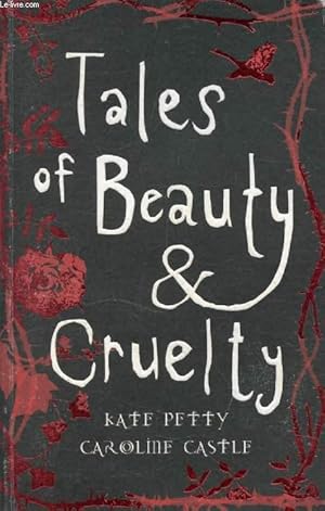 Immagine del venditore per TALES OF BEAUTY & CRUELTY venduto da Le-Livre