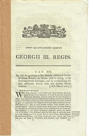 An Act for Granting to His Majesty Additional Duties in Great Britain on Horses Used in Riding, o...