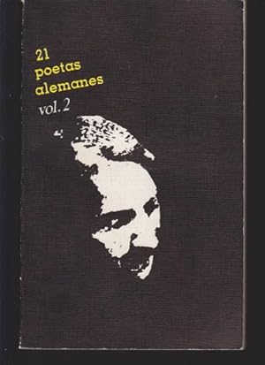 Imagen del vendedor de VEINTIUN POETAS ALEMANES. II. 1945 A 1975. 21 POETAS ALEMANES. VOLUMEN 2 a la venta por LIBRERIA TORMOS