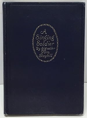 Seller image for A Singing Soldier for sale by Bookends