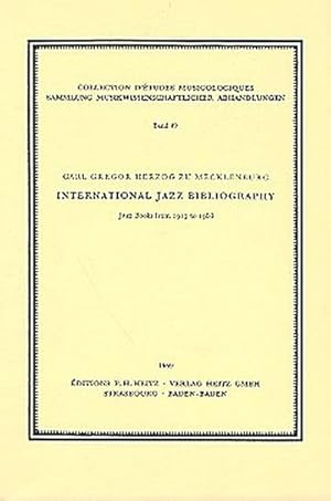 Bild des Verkufers fr International Jazz BibliographyJazz Books from 1919 to 1968 zum Verkauf von AHA-BUCH GmbH