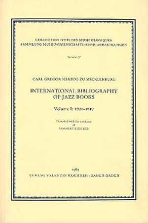Bild des Verkufers fr International Bibliography ofJazz Books vol.1 (1921-1949) : and vol.2 (1950-1959) zum Verkauf von AHA-BUCH GmbH
