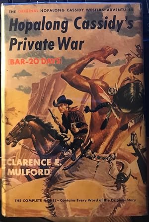 Seller image for Hopalong Cassidy's Private War (Bar-20 Days) for sale by Rob Warren Books