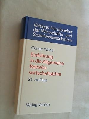 Einführung in die allgemeine Betriebswirtschaftslehre.