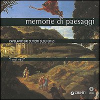 Seller image for I mai visti. Memorie di paesaggi. Capolavori dai depositi degli Uffizi. for sale by FIRENZELIBRI SRL