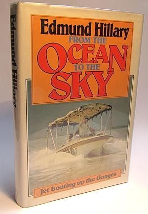 Seller image for FROM THE OCEAN TO THE SKY for sale by Adventure Books