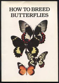 Seller image for How to breed butterflies. for sale by Lost and Found Books