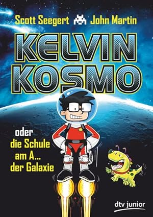 Bild des Verkufers fr Kelvin Kosmo oder die Schule am A. der Galaxie zum Verkauf von primatexxt Buchversand