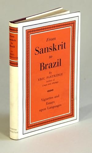 From Sanskrit to Brazil: vignettes and essays upon languages