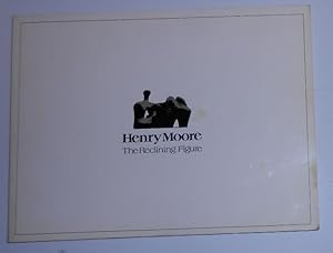 Image du vendeur pour Henry Moore - The Reclining Figure (Columbus Museum of Art October 14 December 2 1984 and touring) mis en vente par David Bunnett Books