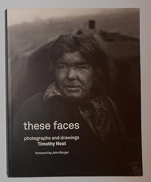 Imagen del vendedor de These Faces - Photographs and Drawings by Timothy Neat a la venta por David Bunnett Books