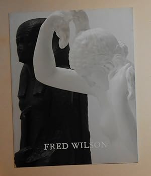 Image du vendeur pour Fred Wilson - Sculptures, Paintings, and Installations - 2004 - 2014 (Pace, New York September 12 - October 18 2014) mis en vente par David Bunnett Books