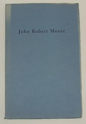 Seller image for John Robert Moore - A Bibliography for sale by David Bunnett Books