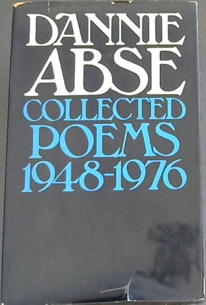 Image du vendeur pour Dannie Abse Collected Poems 1948 - 1976 mis en vente par Chapter 1