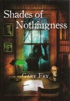 Immagine del venditore per Shades Of Nothingness venduto da COLD TONNAGE BOOKS