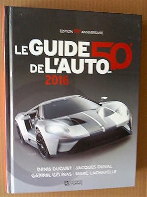 Imagen del vendedor de Le Guide de l'auto 2016 a la venta por Livresse