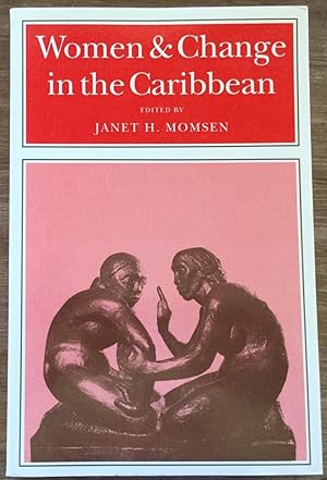 Women and Change in the Caribbean: A Pan-Caribbean Perspective